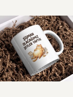 "Şişman Olacağımız Şeyler Yaptık" Obur Kedi Kupa