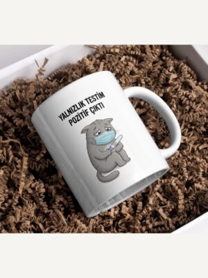 "Yalnızlık Testim Pozitif Çıktı" Maskeli Kedi Kupa