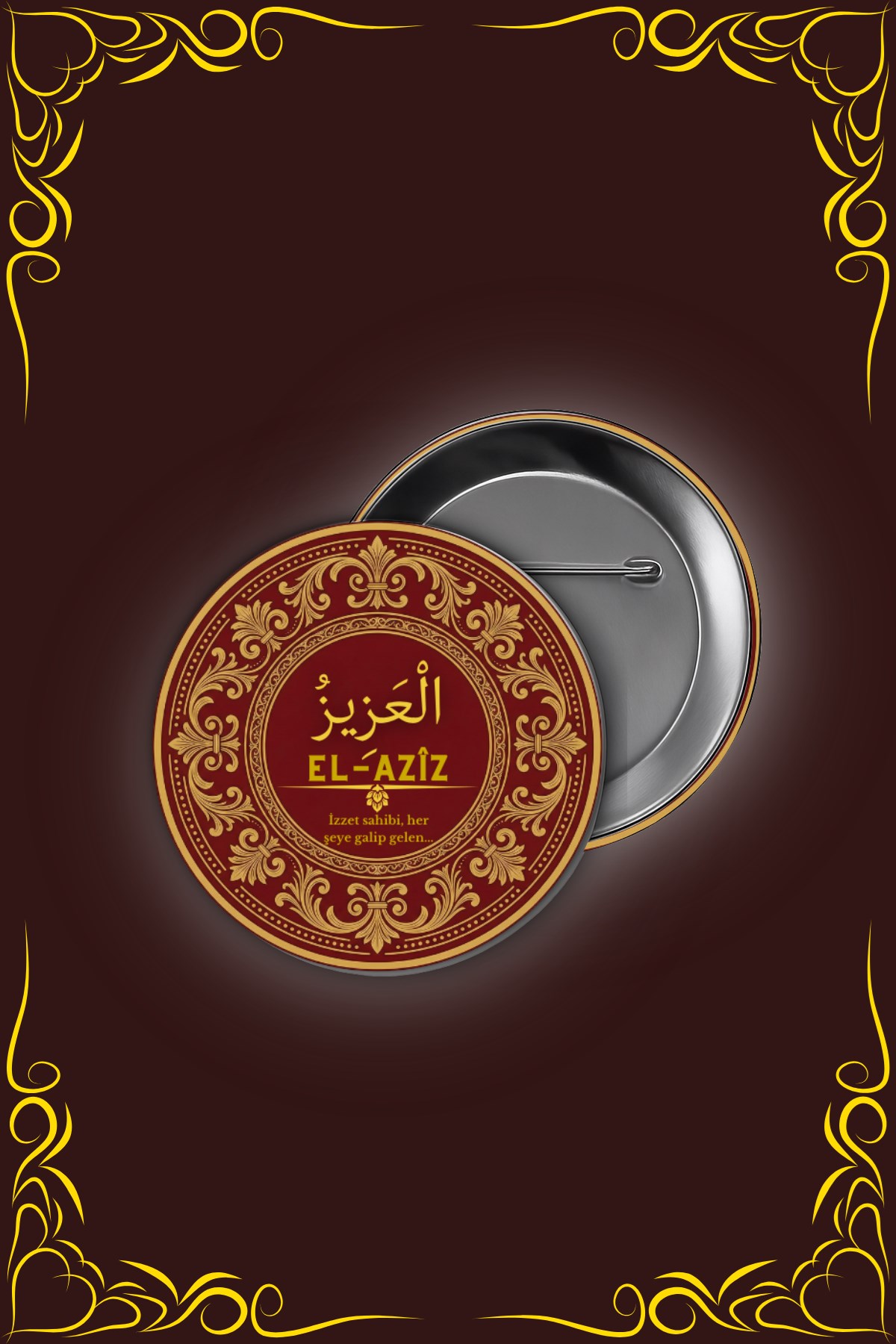 Esmaül Hüsna Serisi: El-Azîz Yazılı Tasarım Rozet